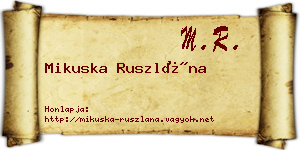 Mikuska Ruszlána névjegykártya